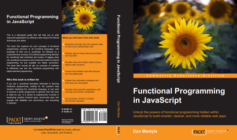 Functional Programming in JavaScript by Dan Mantyla